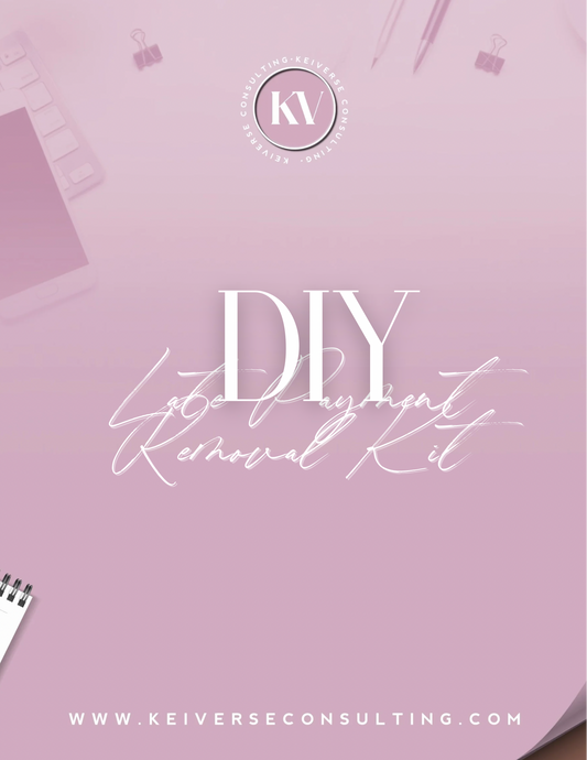 DIY LATE PAYMENT REMOVAL KIT♡