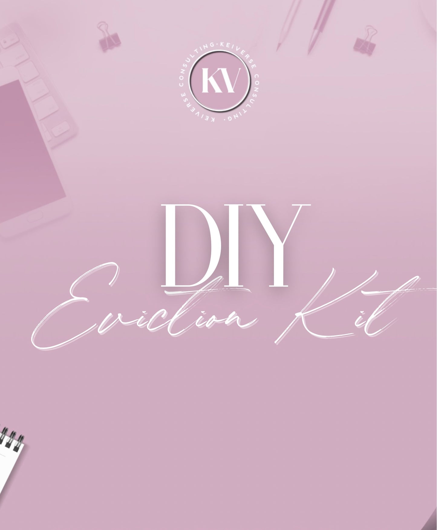 DIY EVICTION KIT ♡